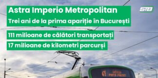 Trei ani de la introducerea tramvaielor Astra Imperio Metropolitan în București