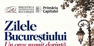 Zilele Bucureștiului, sărbătorite de Biblioteca Metropolitană până pe 22 septembrie; filme, proiecții, spectacole de muzică și poezie