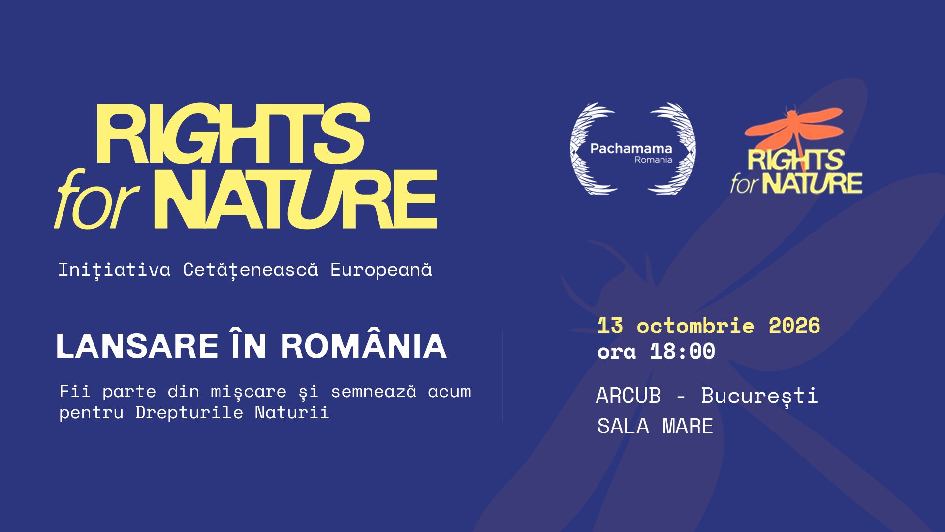 Pachamama România invită cetățenii României să susțină cea mai importantă inițiativă legislativă europeană pentru Drepturile Naturii 1 Lansare Rights for Nature Pachamama Romania oct 2026